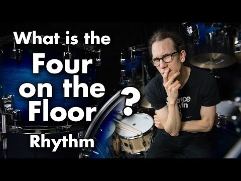 Musical Terms Explained Simply: &quot;Four-on-the-Floor&quot;
