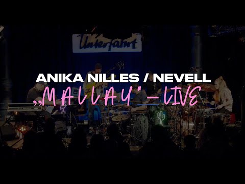 ANIKA NILLES / NEVELL - &quot;MALLAY&quot; - LIVE