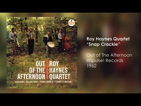 Roy Haynes - Snap Crackle