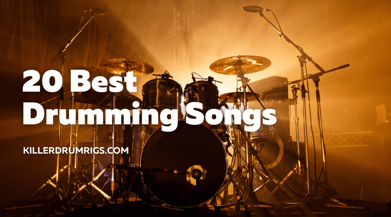 20 Best Drumming Songs